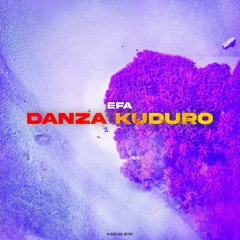 EFA - Danza Kuduro