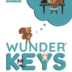 [GET] KINDLE 💔 WunderKeys Primer Piano Book One by  Andrea Dow &  Trevor Dow [EPUB K