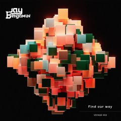 Jay Benjamin - Find my way (Out Now)