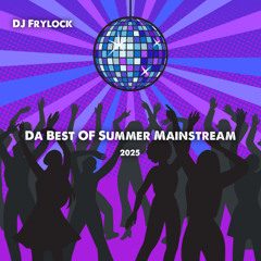 Da Best Of Summer Mainstream  (2025)