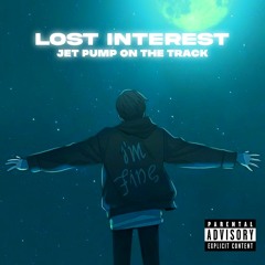 Jet Pump - LOST INTEREST