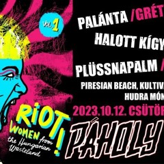 Tilos rádió Páholy 2023.10.12. Riot! Women from the Hungarian wasteland vol.1 válogatás lemez