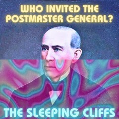 Who Invited the Postmaster General?