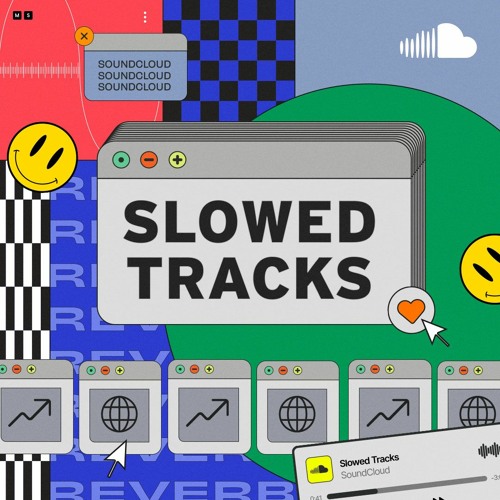 Slowed Tracks