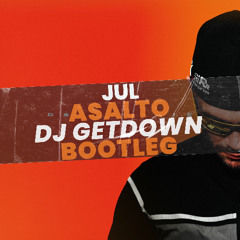 Asalto (Dj Getdown Techno Bootleg)