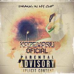Kirko Bangz - Drank in My Cup (Prod. KZMaru) Radio Edit Demo