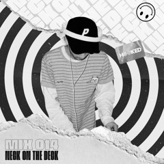 Neck On The Deck Guest Mix - HKD #014