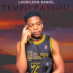 Laurilson Daniel - Tempo passou.mp3