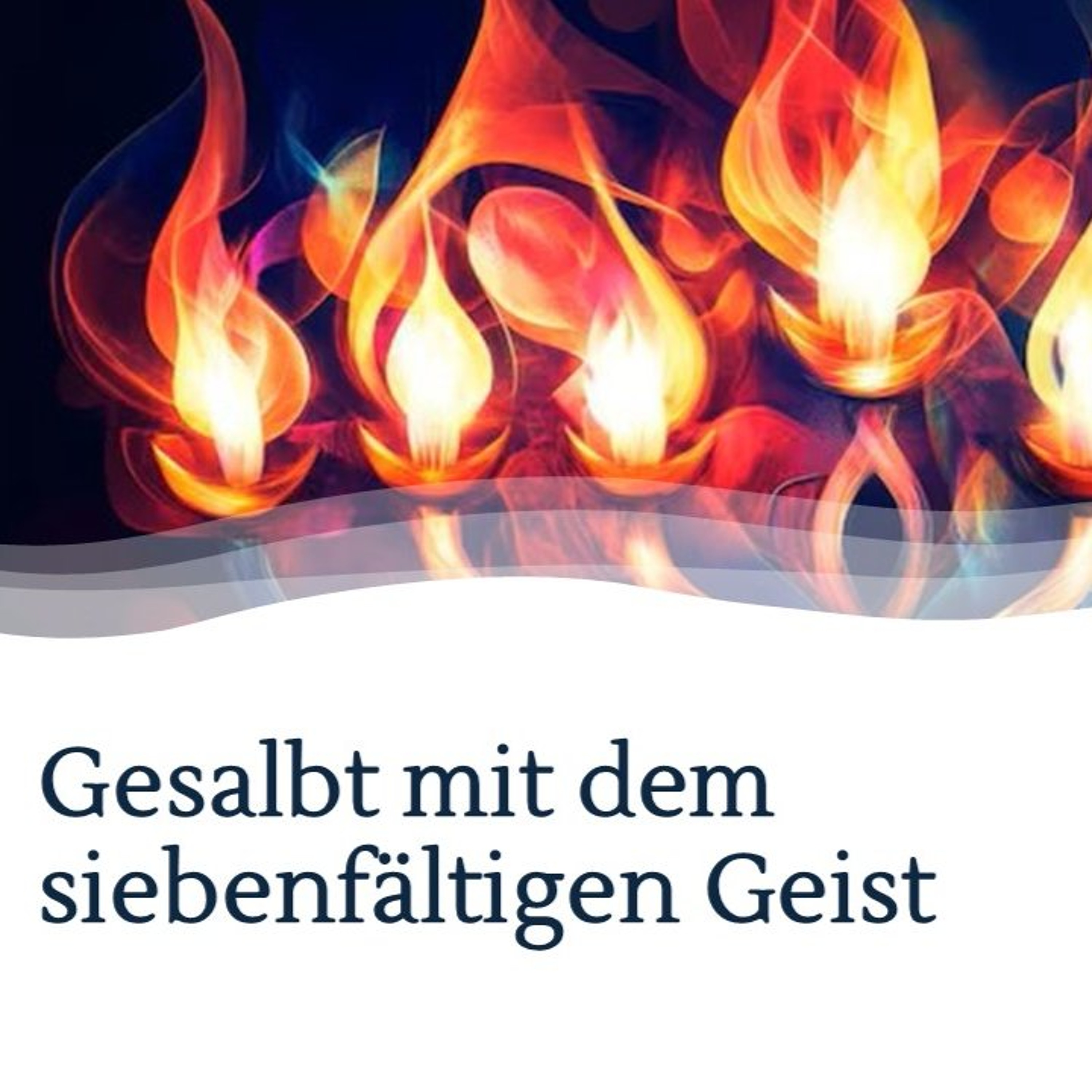 Gesalbt mit dem siebenfältigen Geist | Anoited with the Seven-Fold Spirit - Gareth Lowe episode artwork