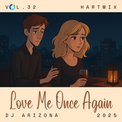 HARTMIX #32 - Love Me Once Again