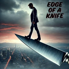 Edge of a Knife