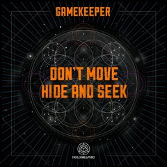 JDNB Feature - Gamekeeper - Don't Move [Holographic Audio]