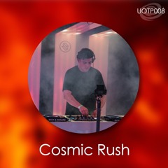 [Universe of Techno 008] - Cosmic Rush