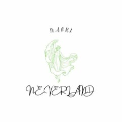 Maori - Neverland
