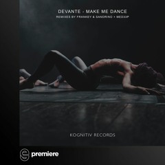 Premiere: DeVante - Make Me Dance - Kognitiv Records