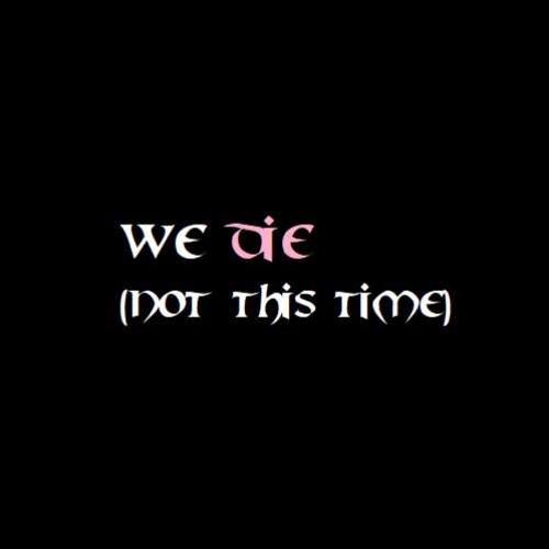 we die (not this time)