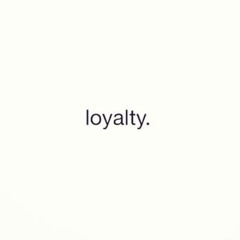 loyalty