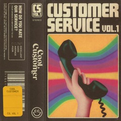 Cool Customer - Customer Service Vol. 1