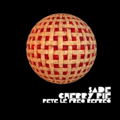 S - Cherry Pie (Pete Le Freq Refreq)