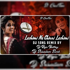 LACHIMI NA CHINNI LACHIMI FOLK DJ SONG REMIX BY RAJU BOLTHEY ND SRISAILAM SSMK.mp3
