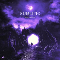 SKUM & VinDon - Sublime