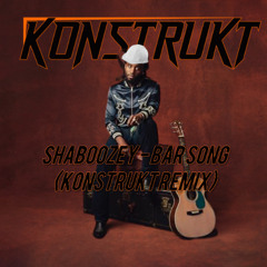 Shaboozey - A Bar Song (KONSTRUKT REMIX) [FREE DOWNLOAD]