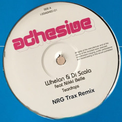 WHELAN & DI SCALA - TEARDROPS - NRG TRAX REMIX