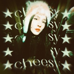 ★cheesy★