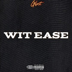 Wit Ease