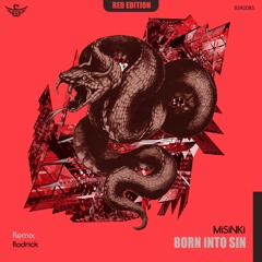 Misinki - Born Into Sin (Original Mix)