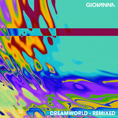Dream World (Tom Demac Remix)