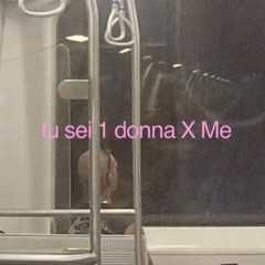 1 Donna X Me // @gabriele