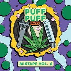 Puff Puff Pass Mixtape vol. 6. By Groove Playa bonToni & Zub