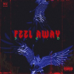 Feel Away