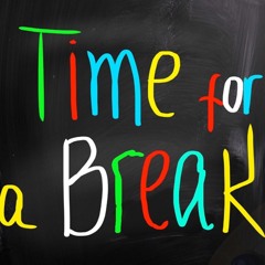 Time for a Break! [Breakbeat]