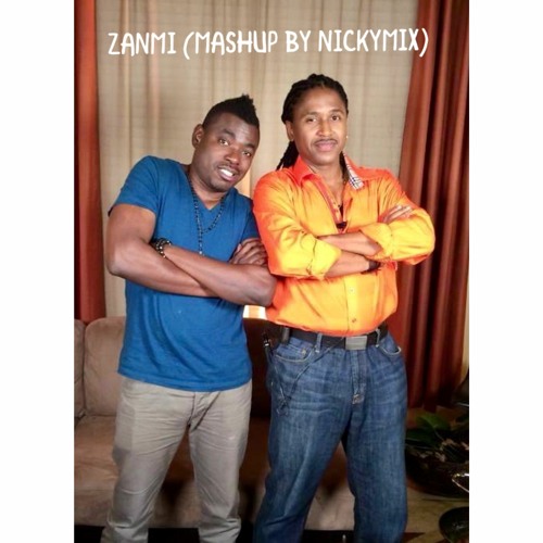 Zanmi - Nickenson & Oswald MaShuP NickyMix