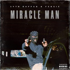 ANTH HOPPER & FERGIE - MIRACLE MAN ( SAMPLE )