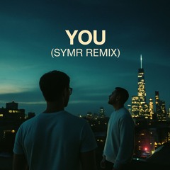 BUNT., Oaks - YOU (SYMR Remix) [FREE DOWNLOAD]