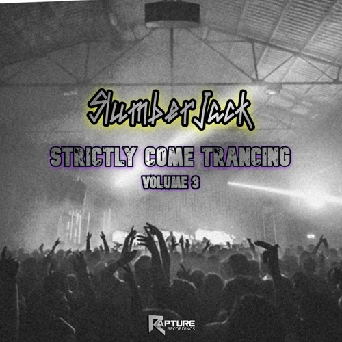 SlumberJack - Strictly Come Trancing Vol 3 (May 2018)