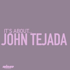 It's About... John Tejada - 22 Avril 2021