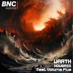Houbass feat. Volume Plus - Wrath