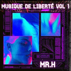 [M4U - 134] Musicque De Liberté Vol1 - MrH Mix