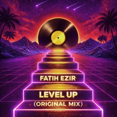 Level Up (Original Mix)
