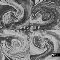Dexter - Lazy Bones - Past Moves Remastered Version (Sushitech)