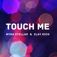 Touch Me