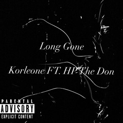 Long Gone FT. HpDaDon & Madison Red