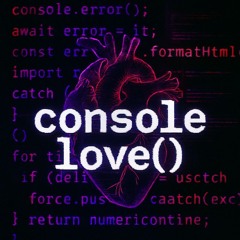 console love()
