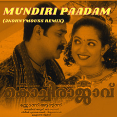 Mundiri Paadam (Anohnymouss Remix)