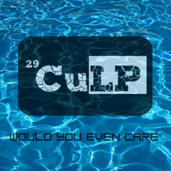 Would You Even Care