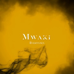 Mwaki (Original Mix)